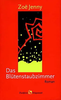 E-Book (epub) Das Blütenstaubzimmer von Zoë Jenny