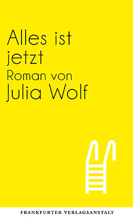 E-Book (epub) Alles ist jetzt von Julia Wolf