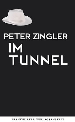 E-Book (epub) Im Tunnel von Peter Zingler