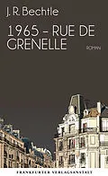 E-Book (epub) 1965: Rue de Grenelle von J. R. Bechtle