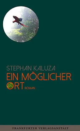 E-Book (epub) Ein möglicher Ort von Stephan Kaluza