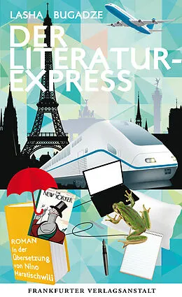E-Book (epub) Der Literaturexpress von Lasha Bugadze
