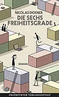 E-Book (epub) Die sechs Freiheitsgrade von Nicolas Dickner