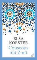 E-Book (epub) Couscous mit Zimt von Elsa Koester