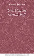 E-Book (epub) Geschlossene Gesellschaft von Verena Stauffer