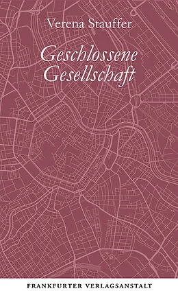 E-Book (epub) Geschlossene Gesellschaft von Verena Stauffer