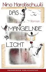 E-Book (epub) Das mangelnde Licht von Nino Haratischwili