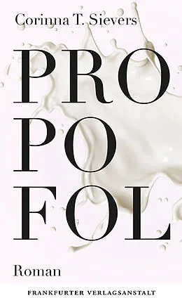 E-Book (epub) Propofol von Corinna T. Sievers