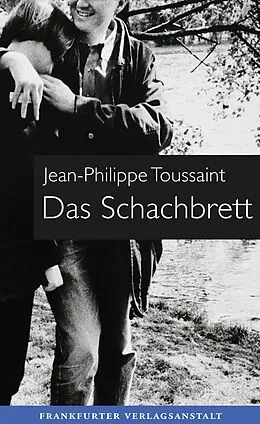 E-Book (epub) Das Schachbrett von Jean-Philippe Toussaint