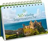 Spiralbindung 365 Irische Segenswünsche von Pattloch Verlag