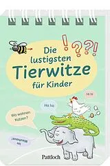 Kartonierter Einband Die lustigsten Tierwitze für Kinder von 