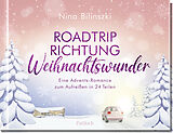 Kalender Roadtrip Richtung Weihnachtswunder von Nina Bilinszki