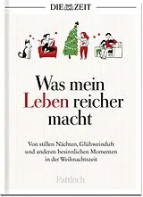 Fester Einband Was mein Leben reicher macht von DIE ZEIT