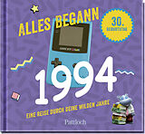 Fester Einband Alles begann 1994 von Pattloch Verlag