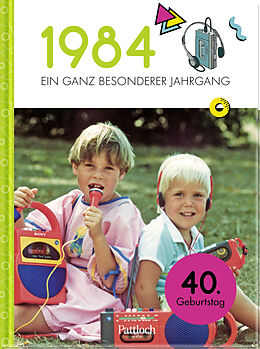 Fester Einband 1984 - Ein ganz besonderer Jahrgang von Neumann & Kamp Historische Projekte GbR