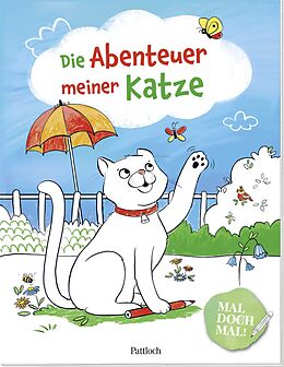 Kartonierter Einband Mal doch mal! - Die Abenteuer meiner Katze von 