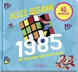 Fester Einband Alles begann 1985 von 