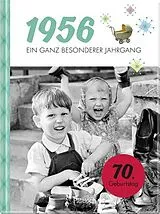 Fester Einband 1956 Ein ganz besonderer Jahrgang von Neumann & Kamp Historische Projekte GbR