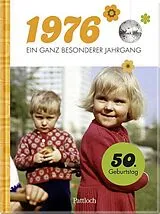 Fester Einband 1976  Ein ganz besonderer Jahrgang von Neumann & Kamp Historische Projekte GbR