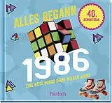 Fester Einband Alles begann 1986 von 
