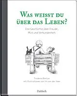 Fester Einband Was weißt du über das Leben? von Trodessa Barton
