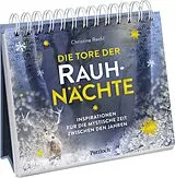 Kartonierter Einband Die Tore der Rauhnächte von Christine Rechl