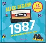 Fester Einband Alles begann 1987 von 