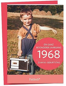 Kartonierter Einband 1968 - Ein ganz besonderer Jahrgang Zum 50. Geburtstag von 