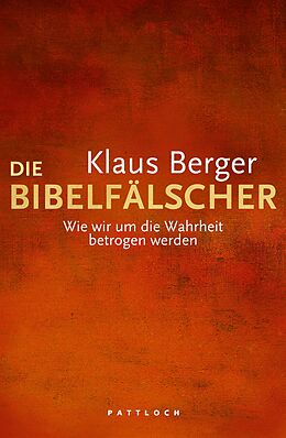 E-Book (epub) Die Bibelfälscher von Klaus Berger
