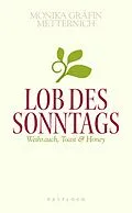 E-Book (epub) Lob des Sonntags von Monika Metternich