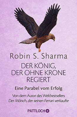 E-Book (epub) Der König, der ohne Krone regiert von Robin Sharma