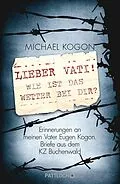 E-Book (epub) Lieber Vati! Wie ist das Wetter bei Dir? von Michael Kogon
