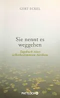 E-Book (epub) Sie nennt es weggehen von Gert Eckel
