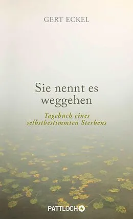 E-Book (epub) Sie nennt es weggehen von Gert Eckel