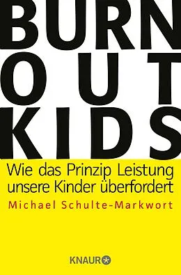 E-Book (epub) Burnout-Kids von Prof. Dr. Michael Schulte-Markwort
