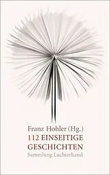 Kartonierter Einband 112 einseitige Geschichten von