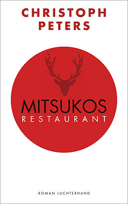 Fester Einband Mitsukos Restaurant von Christoph Peters