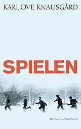 Fester Einband Spielen von Karl Ove Knausgård