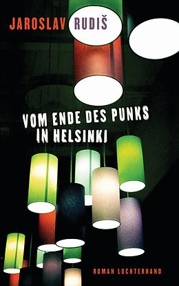 Kartonierter Einband Vom Ende des Punks in Helsinki von Jaroslav Rudi