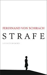 Fester Einband Strafe von Ferdinand von Schirach
