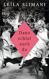 Fester Einband Dann schlaf auch du von Leïla Slimani