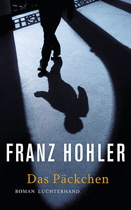 Fester Einband Das Päckchen von Franz Hohler