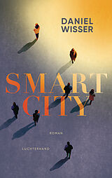 Fester Einband Smart City von Daniel Wisser