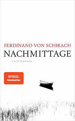 Fester Einband Nachmittage von Ferdinand von Schirach
