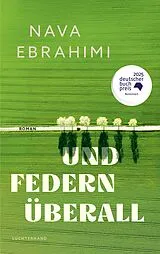 Fester Einband Und Federn überall von Nava Ebrahimi