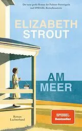 Fester Einband Am Meer von Elizabeth Strout