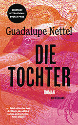 Fester Einband Die Tochter von Guadalupe Nettel