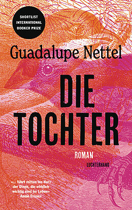 Fester Einband Die Tochter von Guadalupe Nettel