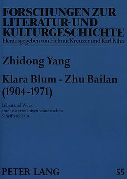 Kartonierter Einband Klara Blum - Zhu Bailan (1904-1971) von Zhidong Yang