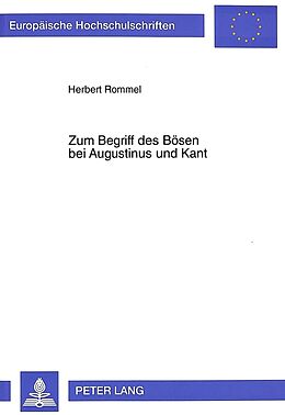 Kartonierter Einband Zum Begriff des Bösen bei Augustinus und Kant von Herbert Rommel
